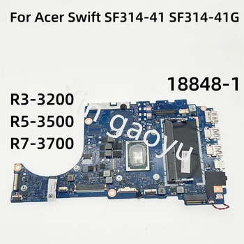 За Acer Swift SF314-41 SF314-41G на дънната Платка на лаптопа 18848-1 448.0E723.0011 448.0E724.0011 С процесор на AMD R3, R5 ах италиански хляб! r7 4 GB оперативна памет DDR4